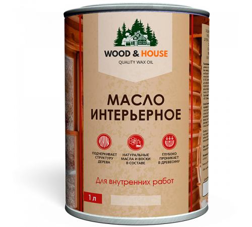 Заказать МАСЛО ИНТЕРЬЕРНОЕ WOOD & HOUSE в Братске, Иркутская область