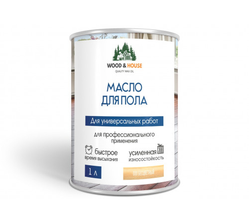 Заказать МАСЛО ДЛЯ ПОЛА WOOD & HOUSE в Братске, Иркутская область